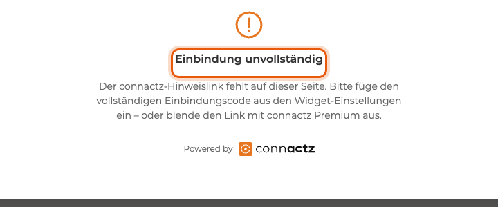 Hinweis „Einbindung unvollständig“ im Widget, wenn die Link-Zeile fehlt